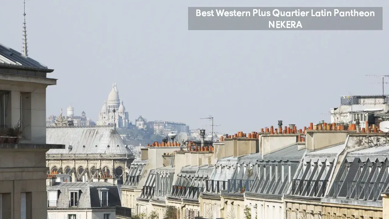 Best Western Quartier Latin Pantheon
