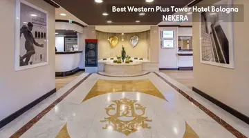 Best Western Plus Tower Hotel Bologna