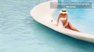 DOMES NORUZ CHANIA, AUTOGRAPH COLLECTION Adults Only 16+