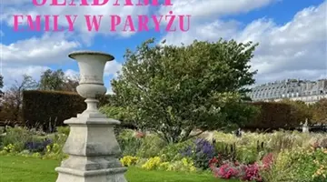 Paryż - Śladami Emily w Paryżu