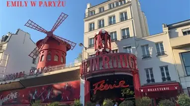 Paryż - Śladami Emily w Paryżu